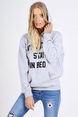 Grey I'd Rather Stay In Bed Slogan Hoodie - Tammy