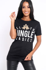 Black All the Jingle Ladies Christmas T-shirt - Ellen