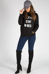 Black I'd Rather Stay In Bed Slogan Hoodie - Tammy